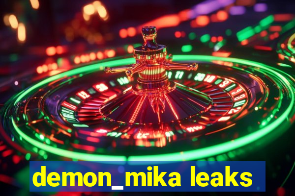 demon_mika leaks